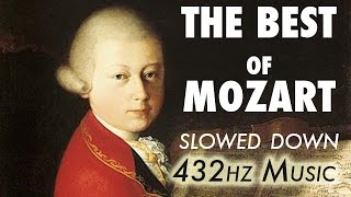 The Best Of Mozart  Slowed Down  432Hz  45 Hours [upl. by Amliw]