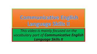 Communicative English Language Skills II vocabulary part one [upl. by Ardelia363]