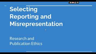 Selective Reporting and Misrepresentation of data Research and Publication ethics Phd coursework [upl. by Nivram]